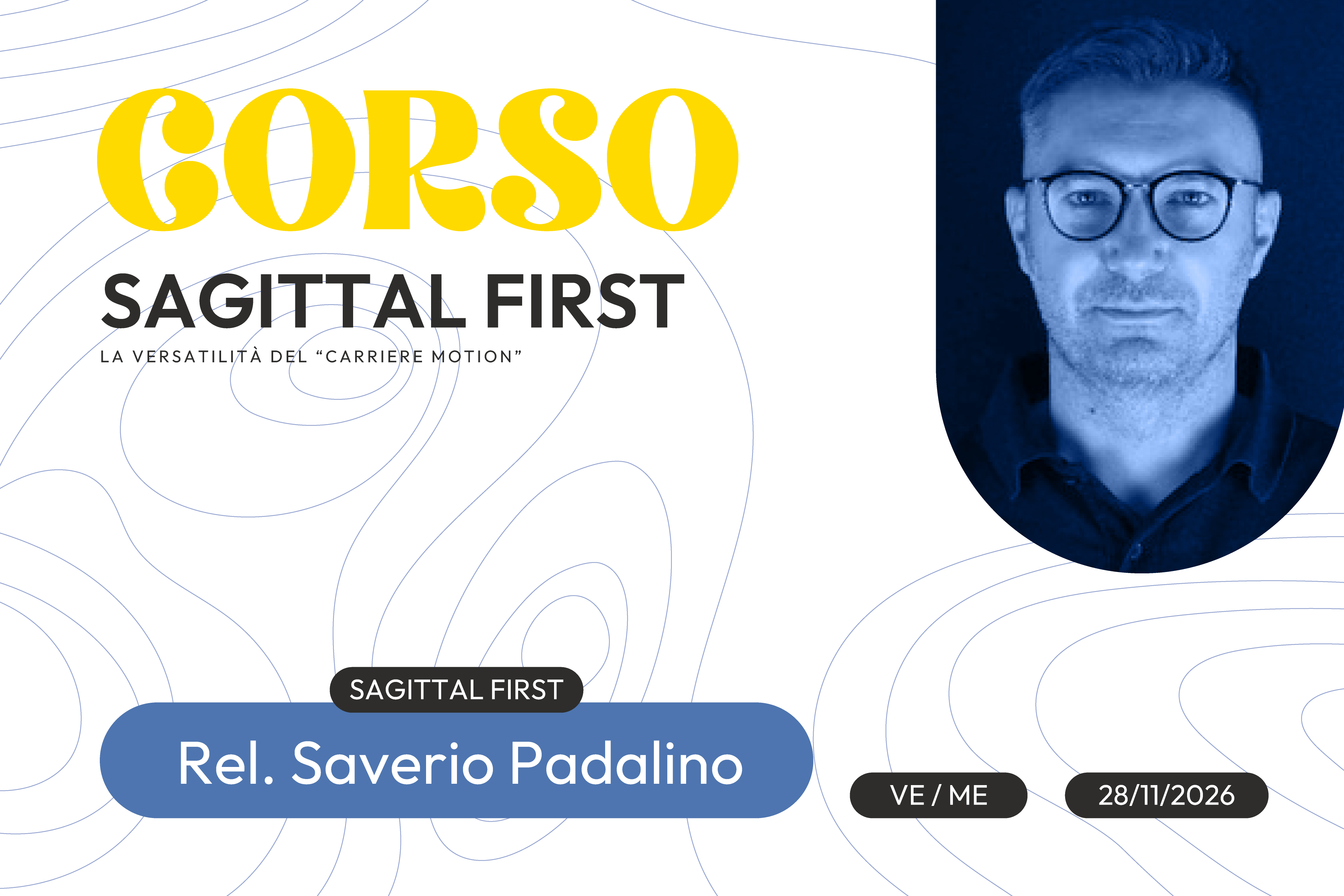 Corso Sagittal First La versatilità del Carriere Motion